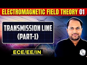Electromagnetic Field Theory (EMFT) 01 | Transmission Line (Part 1) | ECE | EE | GATE 2025 Series