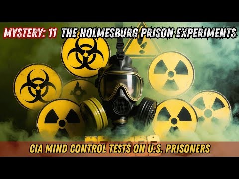 CIA Mind Control Tests on U.S. Prisoners: The Holmesburg Files Declassified