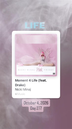 Moment 4 Life Lyrics - Nicki Minaj & Drake