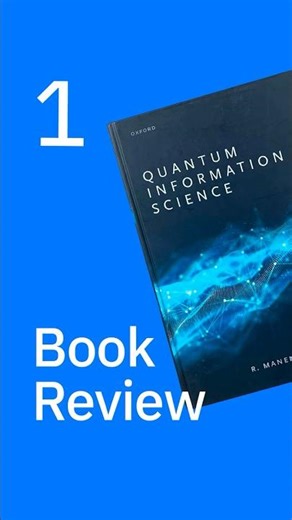 Quantum Book Review: 1 Quantum Information Science | M Motta and R Manenti