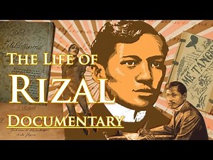The Life of Rizal Documentary | A summary of Rizal's life