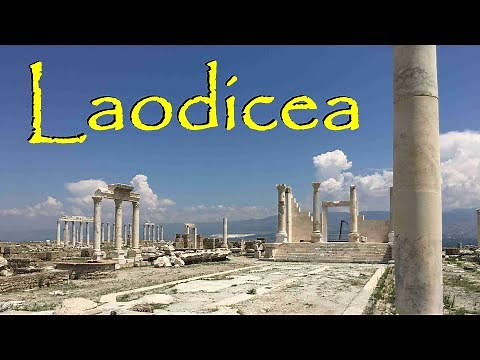 The Seven Churches of Revelation: The Geography, History and Archaeology of Laodicea