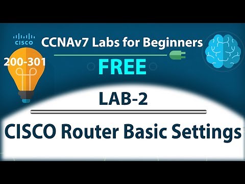 Cisco Router Basic Configuration | Lab 2 CCNA 200-301 Practical Training