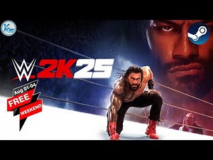 🔥 WWE 2K25 FREE WEEKEND is Here 😱 Download & Play Now!!