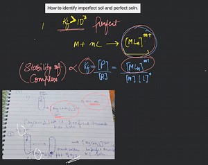 How to identify imperfect sol and perfect soln.... | Filo