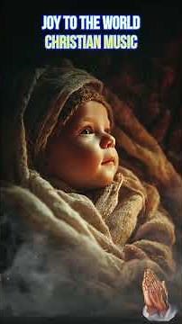 🌟🎶 Joy to the World — Christian Music | Christmas Worship & Celebration 🙏✨