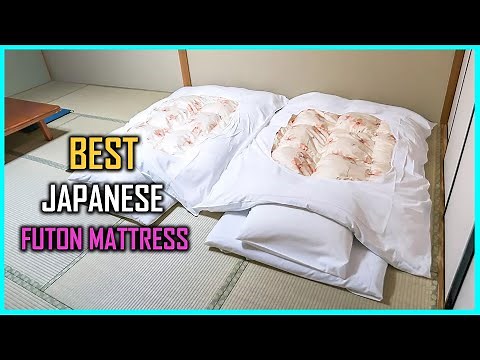 Top 5 Best Japanese Futon Mattress Review in 2023 | Organic & Traditional Japanese Futon Mattress