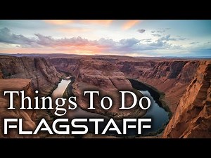 10 Best Things To Do in Flagstaff - World Travel | Flagstaff Travel Video