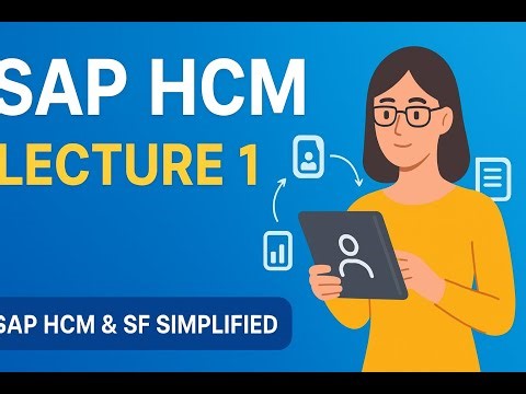 SAP HCM Lecture 1 | Introduction to SAP HCM | ERP Overview | ERP & SAP Basics Explained