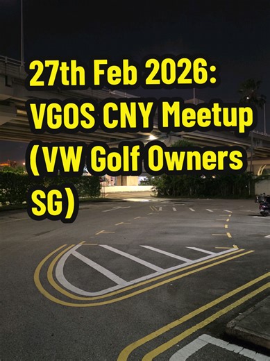 VW Golf Owners CNY Meetup Highlights