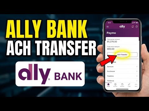 How to authenticate with Ally Bank for ACH transfers - Easy Tutorial