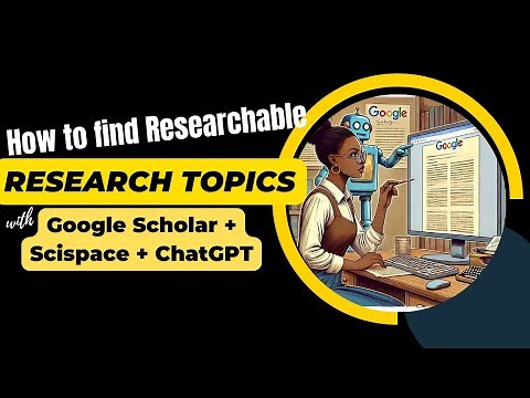 How to find a research topic using Google Scholar + ChatGPT