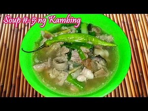 Soup #: 5 NG KAMBING | PINOY EXOTIC FOOD | Simpleng Luto Lang 😘🍯🍽️🦌🦌🐃