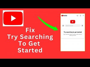 How To Fix Try Searching To Get Started On YouTube