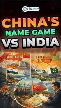 🧭 China vs India Border Tensions 🚨 Renaming War Explained Simply | UPSC