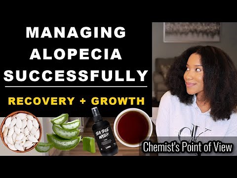 MANAGING ALOPECIA SUCCESSFULLY | RECOVERY + GROWTH