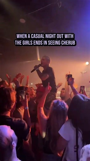 When a casual night out turns into seeing Cherub