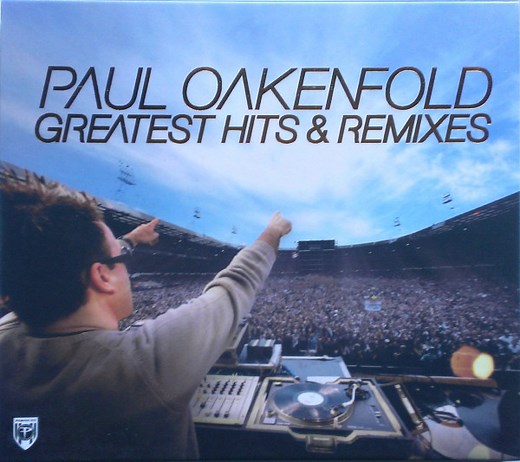 Paul Oakenfold - Greatest Hits & Remixes