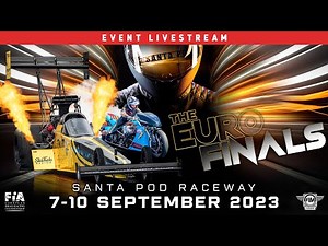 The FIA European Finals 2023 at Santa Pod Raceway UK! Day 3 Qualifying & Eliminations #DragRacing