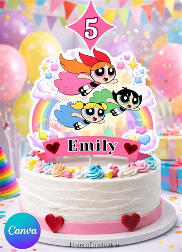 Powerpuff Girls Birthday Cake Topper, Personalized Party Decoration (canva Template Digital Download - Etsy