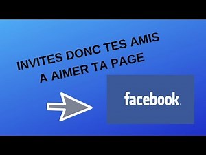 TUTO TRANSFORMER DES AMIS FACEBOOK EN FANS