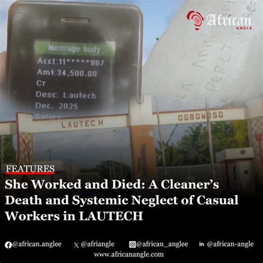 African Angle on Instagram: "They say hard work should pay off. For one cleaner at LAUTECH, a Nigeria's Southwest academic institution, it cost her life. She went to work as usual and never came back. This isn’t just a tragedy, it’s a symptom of systemic neglect which reveals how the government-owned academic institution treats casual workers. @seyi_amakinde @oyostategovt @lautechofficial @nigerialabourcongresshq Link in bio to read more"