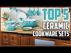 Top 5 Best Ceramic Cookware Sets 2021