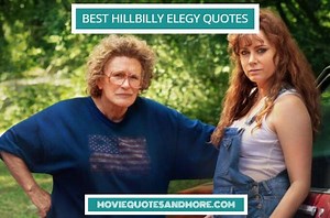 Hillbilly Elegy Best Quotes on Netflix