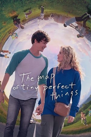 Watch And Download Movie Video The Map of Tiny Perfect Things For Free!