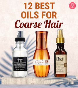 12 Best Oils For Coarse Hair (2025) – Hairstylist-Approved