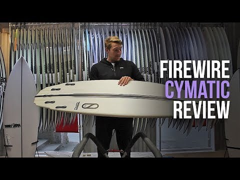 Firewire Cymatic Surfboard Review