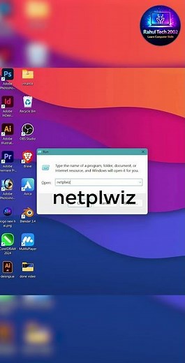 How To Open User Accounts Using Run Command | NETPLWIZ Tutorial 🔐
