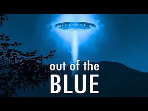 The UFO Documentary Scared The Government | Out Of The Blue