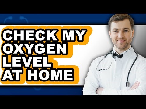 How to Check My Oxygen Level At Home 2025 (Only Way)