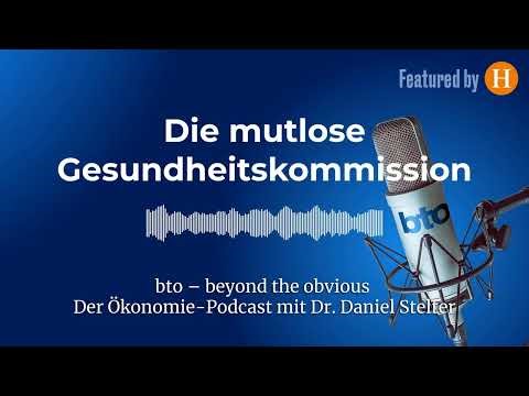 The Cowardly Health Commission #376 | bto – the economics podcast by Dr. Daniel Stelter