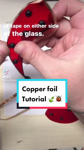 Glass Foiling Tutorial: How to Put Copper Foil on a Glass