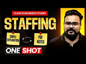 Staffing Class 12 Business Studies ONE SHOT | Gaurav Jain