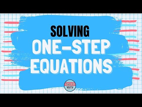 Solving One-Step Equations