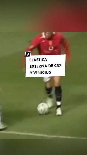 Domina la Elástica Externa de CR7 y Vinicius