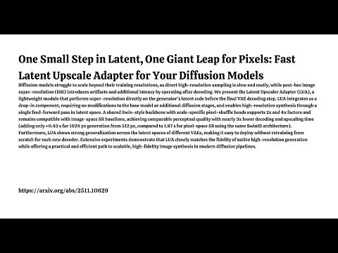 One Small Step in Latent, One Giant Leap for Pixels