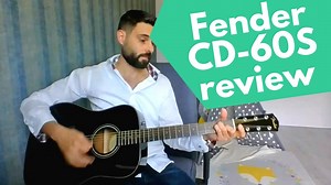 Fender CD60S Full Review