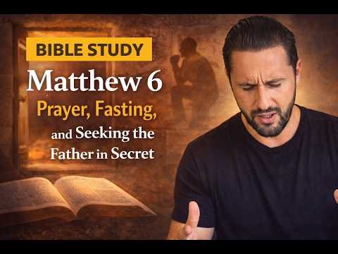 Bible Study | Devotion, Kingdom Priorities, Freedom from Worry | Matthew 6