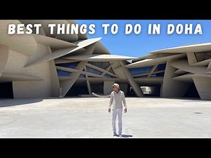 Discover the 20+ Best Things to do in Doha, Qatar
