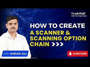 How To Create A Scanner & Scanning Option Chain | Advanced Algo Trading Series | #optionchain