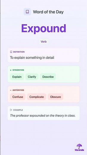 Expound: #wordoftheday #learnenglish #vocabularybuilder