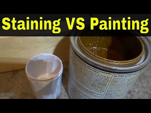 Staining VS Painting-What's The Difference
