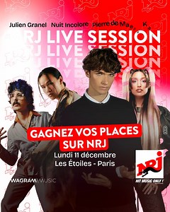 3.9K views · 90 reactions |  NRJ LIVE SESSION  On se retrouve le 11 décembre au "théâtre des étoiles" à Paris ✨ Au programme : Pierre de Maere, Nuit Incolore, Kalika & Julien Granel pour un show unique  Gagnez vos places avec NRJ  | NRJ | Facebook