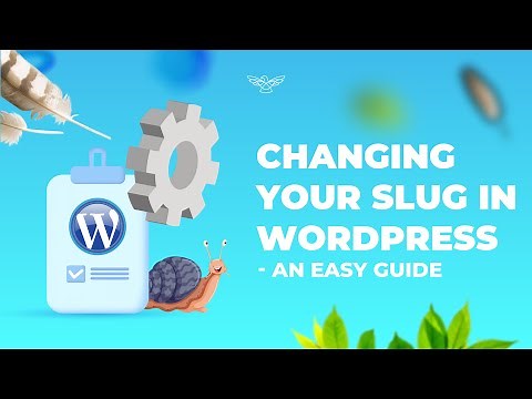 How to Change a WordPress Slug (Fast & Easy)
