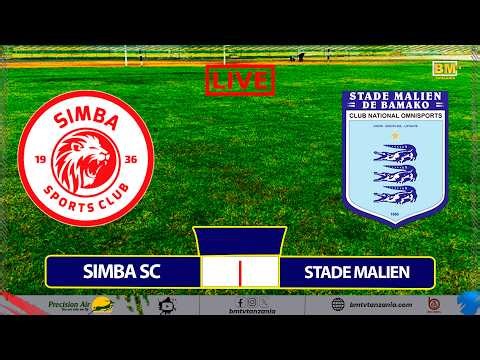🔴#LIVE: SIMBA SC VS STADE MALIEN - CAF CHAMPIONS LEAGUE