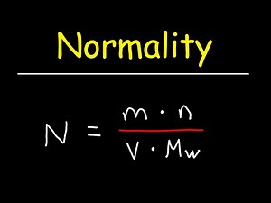 How To Calculate the Normality of a Solution